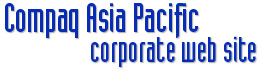 Compaq Asia Pacific Corporate Web Site