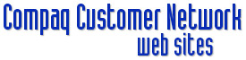 Compaq Customer Network Web Sites