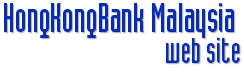 HongkongBank Malaysia  - Web Site