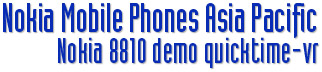 Nokia Mobile Phones Asia Pacific - Nokia 8110 Quicktime-VR